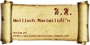 Wellisch Maximilián névjegykártya